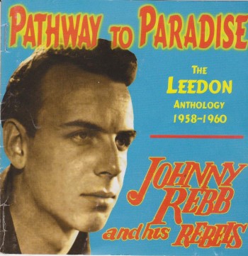 Rebb ,Johnny And His Rebels - Pathway To Paradise